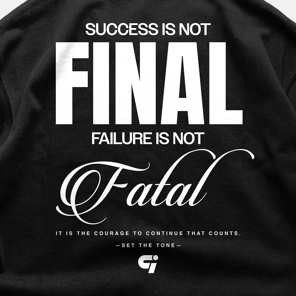 Determination 'Failure Is Not Fatal' Heavyweight T-Shirt