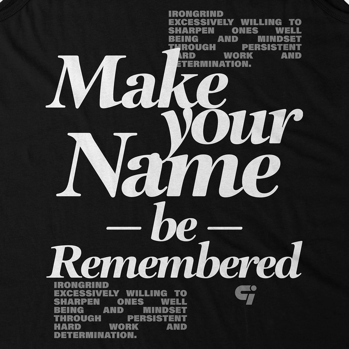 Determination 'Make Your Name Be Remembered' Tank Top